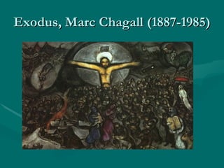 Exodus, Marc Chagall (1887-1985) 