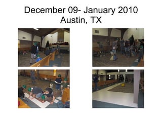 December 09- January 2010 Austin, TX 
