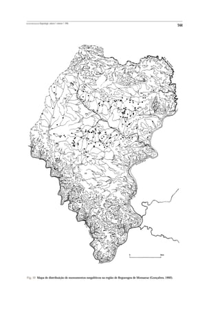 REVISTA PORTUGUESA DE Arqueologia .volume 1.número 1.1998
                                                                                                               144




Fig. 32 Mapa de distribuição de monumentos megalíticos na região de Reguengos de Monsaraz (Gonçalves, 1992).
 