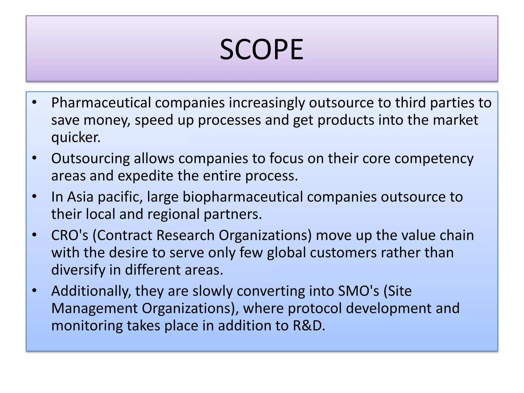 Indian pharma outsourcing market was valued at USD1.27m in 2007 and is expected to reach USD3.33 bn by 2010, growing at a CAGR of 37.6%. The Indian CRAMS market stood at USD1.21 bn in 2007, and is estimated to reach USD3.16 bn by 2010.