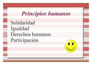 Se construye poco a poco con la ayuda de los demás. 