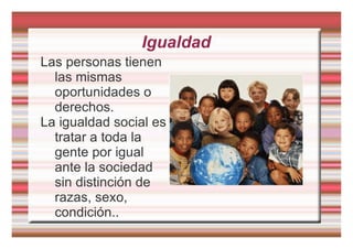 La fe es un valor esencial. 