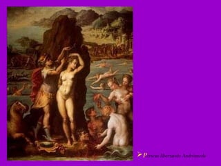 P erseus libertando Andrómeda 