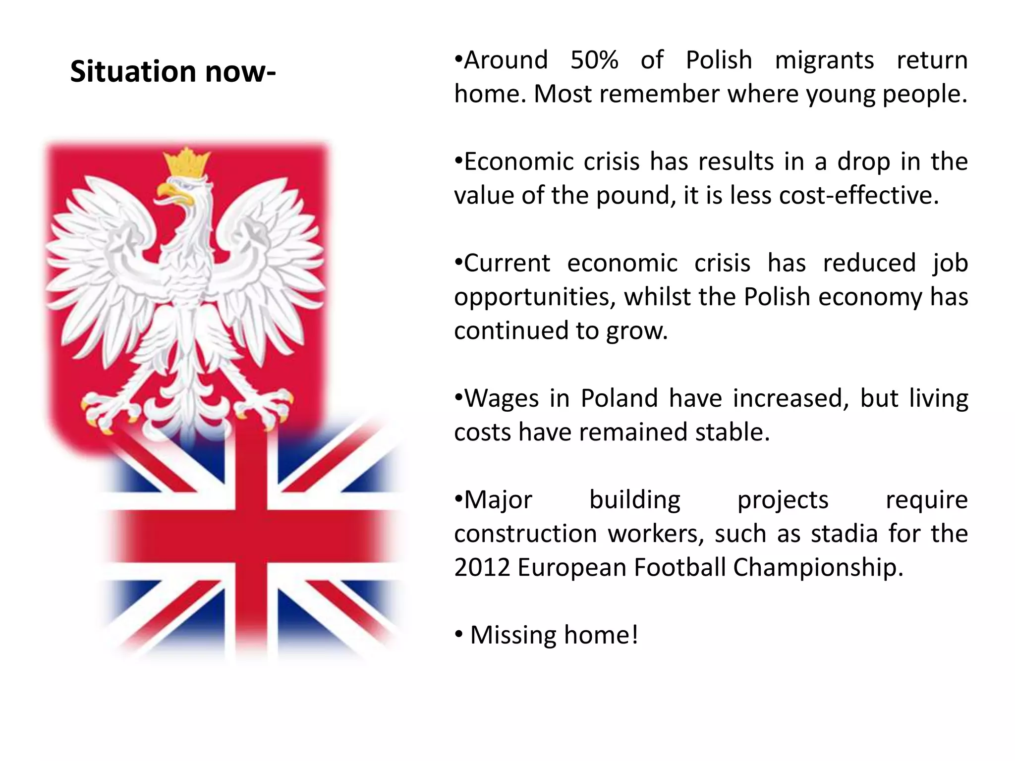 Around 50% of Polish migrants return home. Most remember where young people.