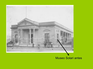 Museo Solari antes 