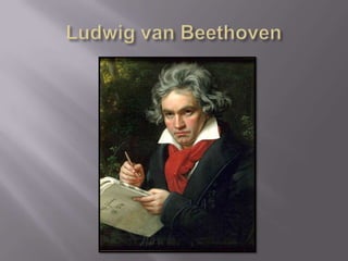 Ludwig van Beethoven