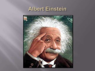 Albert Einstein