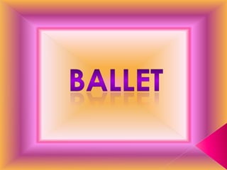 Ballet,[object Object]