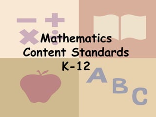 Mathematics Content Standards K-12 