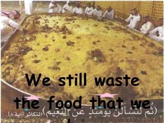 We still waste   the food   that we buy   6 