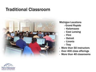   We have increased one-on-one time with instructors and counselors.