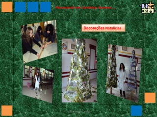 Psicossocial em Condeixa; fazemos …Decorações Natalícias17Paulo Mendes Carregã