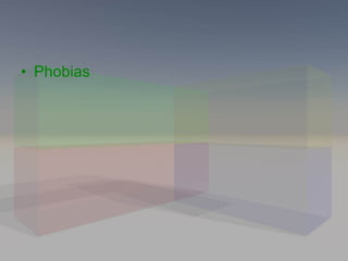Phobias 
