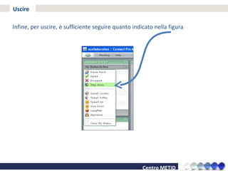 Infine, per uscire, è sufficiente seguire quanto indicato nella figura Uscire 