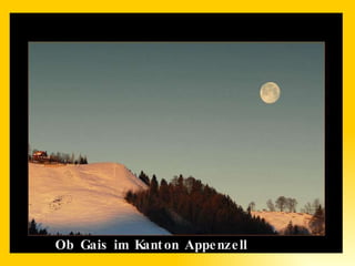 Ob Gais im Kanton Appenzell 