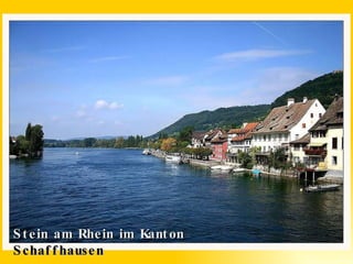 Stein am Rhein im Kanton  Schaffhausen 