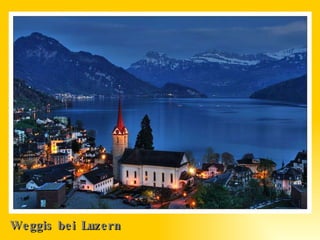 Weggis bei Luzern 