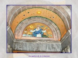 Le maître de la Création! 
