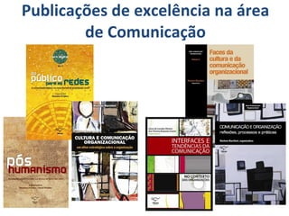 Publicações de excelência na área de Comunicação 