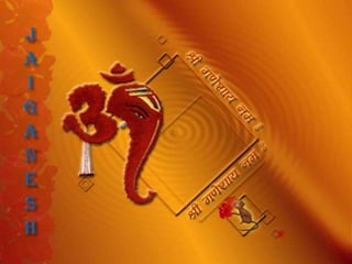JAI GANESH