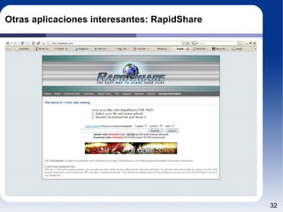 Otras aplicaciones interesantes: RapidShare 