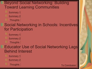 <ul><li>Beyond Social Networking: Building Toward  Learning  Communities </li></ul><ul><li>Social Networking in Schools: I...