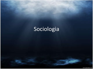 Sociologia,[object Object]