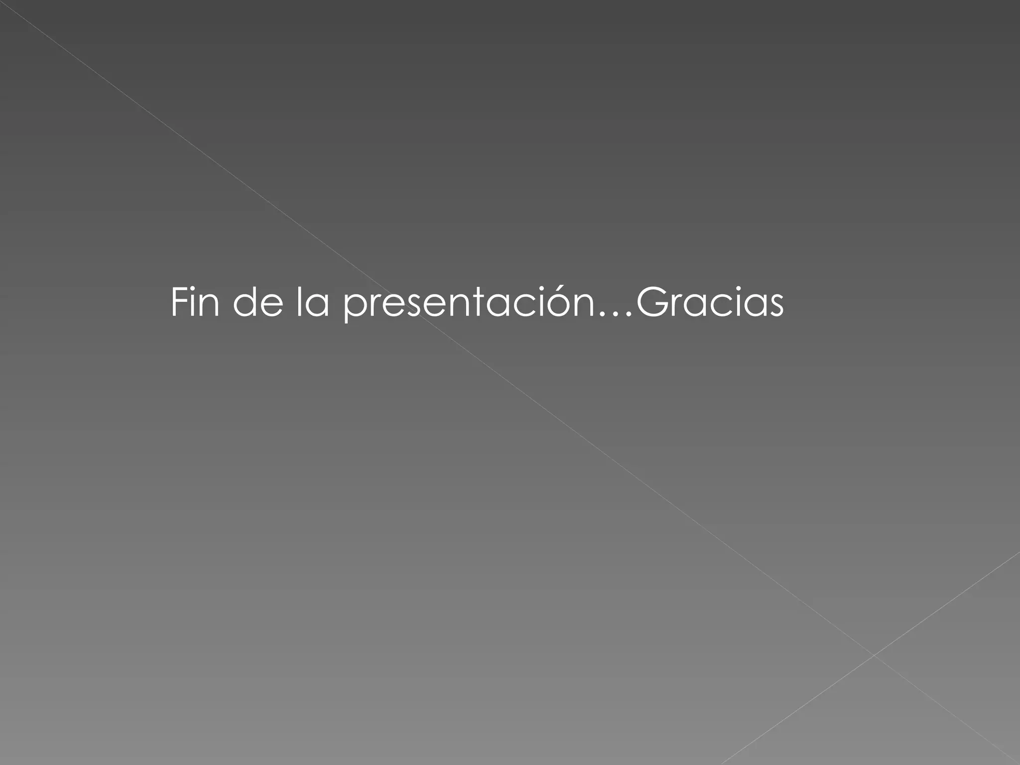 Fin de la presentación…Gracias 
