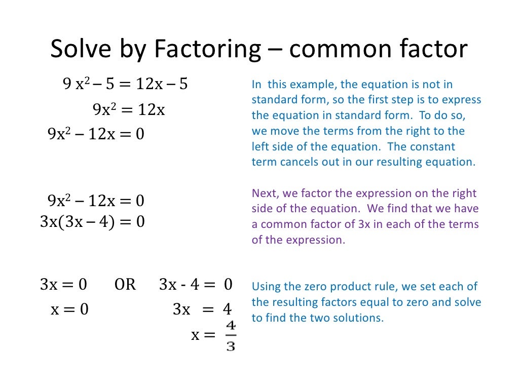 Solving Quadratic Equations by Factoring