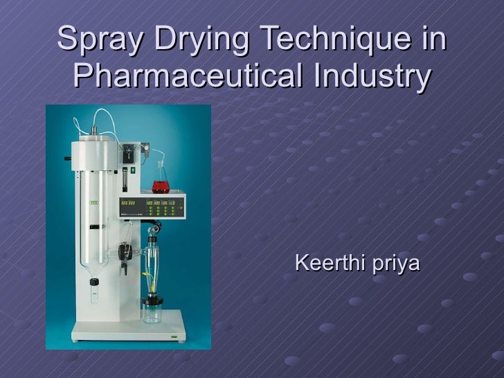 Spray drying technique in pharmaceutical industry