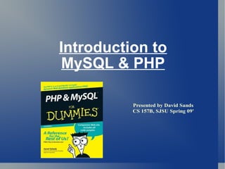 Introduction to MySQL & PHP 