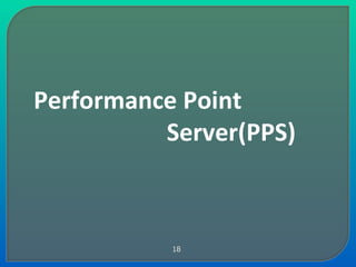 Performance Point  Server(PPS) 