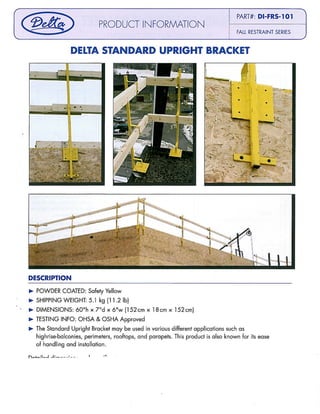 Delta Standard Upright Bracket