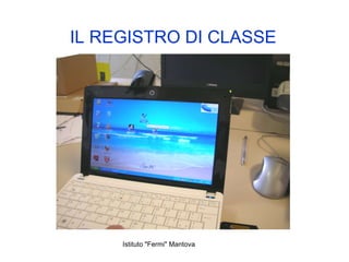 IL REGISTRO DI CLASSE 