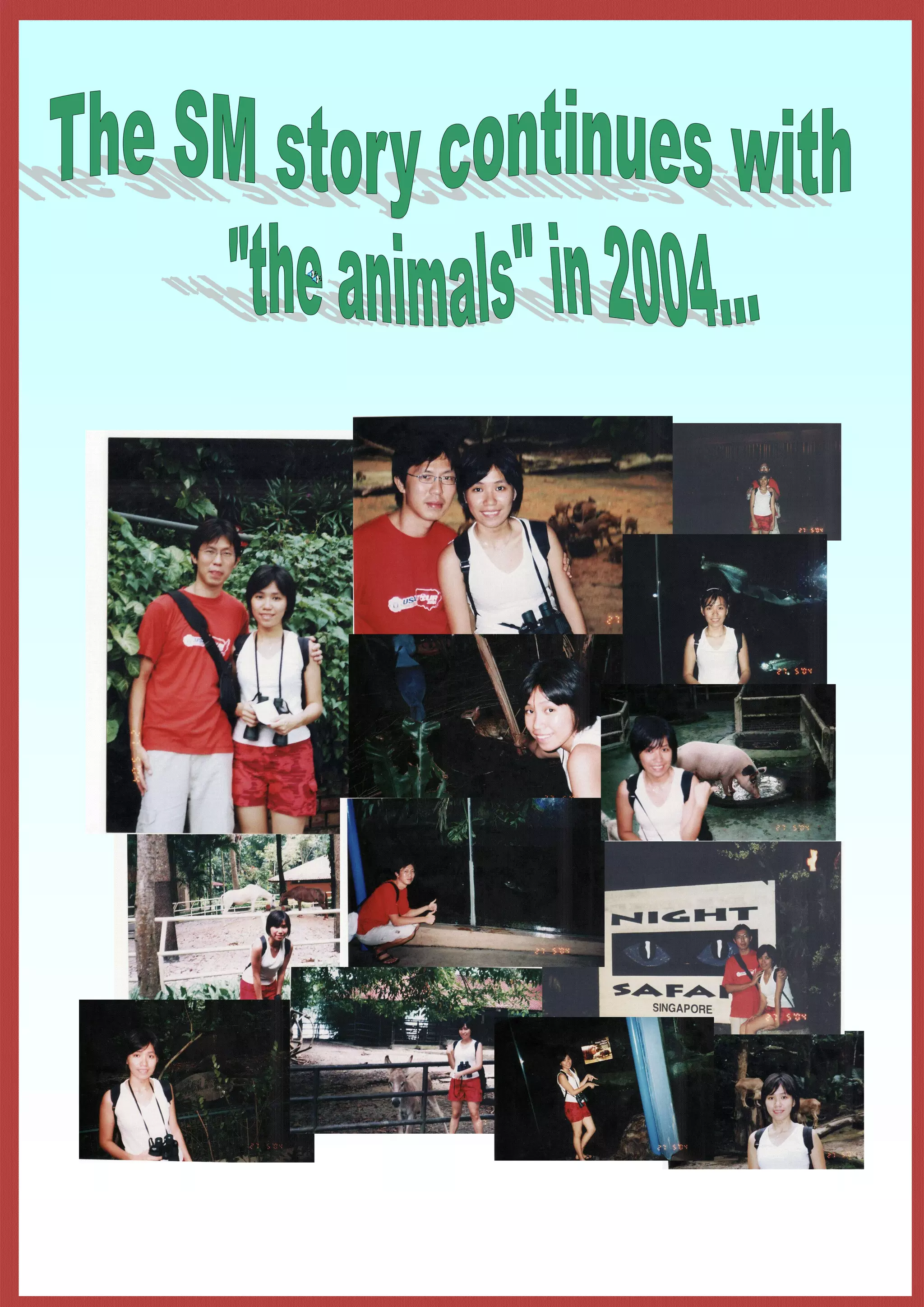 The SM story continues with "the animals" in 2004...
