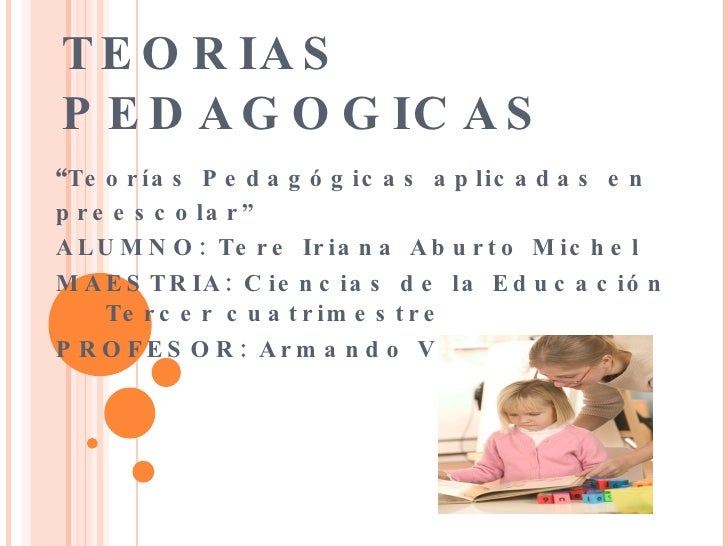 Que es teoria pedagogica_teorias