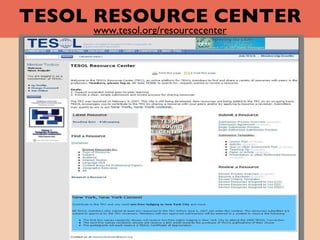 TESOL RESOURCE CENTER www.tesol.org/resourcecenter 