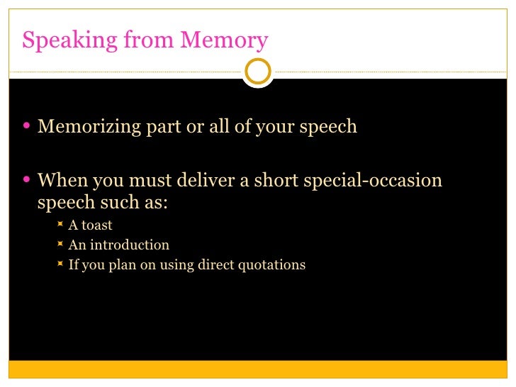 deliver a speech from memory