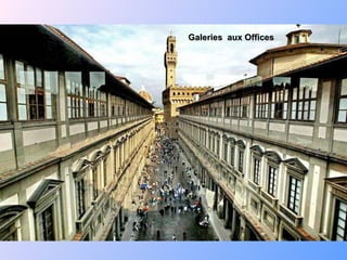 Galeries  aux Offices 