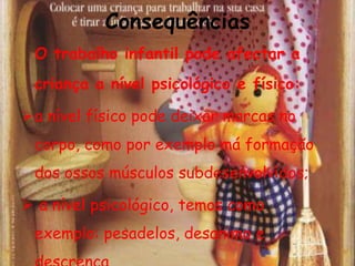 o uso de crianças ou adolescentes em conflitos armados,