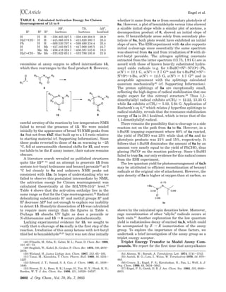 Engel et al.

TABLE 4. Calculated Activation Energy for Claisen                         whether it came from 4a or from secondary photolysis of
Rearrangement of 15 to 8                                                  8a. However, a plot of benzaldehyde versus time showed
                              HF,               TS,            ∆Hq,       a sizable initial slope while a similar plot of acetone, a
    R1        R2   R3       hartrees          hartrees       kcal/mol     decomposition product of 8, showed an initial slope of
H            H     H    -338.465 327 5    -338.419 204 8        28.9      zero. If benzaldehyde arose solely from secondary pho-
H2CdCH-      H     H    -415.868 578 8    -415.828 300 7        25.3      tolysis of 8a, both plots would have exhibited an initial
Ph           H     H    -569.530 707 4    -569.490 234 4        25.4      slope of zero. The ESR experiment with 4a also supports
H            H     Me   -417.103 647 5    -417.069 106 5        21.7
                                                                          initial R-cleavage since essentially the same spectrum
H            Me    Me   -456.418 324 7    -456.387 535 6        19.3
H2CdCH-      Me    Me   -533.822 631 1    -533.789 195 6        21.0      was observed from 4a and from irradiation of 9 with di-
                                                                          tert-butyl peroxide. The nitrogen splitting constants
                                                                          extracted from the latter spectrum (13.75, 1.91 G) are in
recombine at azoxy oxygen to afford intermediate 15,                      accord with those of known heavily substituted hydra-
which then rearranges to the final product 8. However,                    zonyl oxide radicals (e.g. for t-Bu2CdN2-N1(O•)-Ph,
                                                                          a(N1) ) 12.1 G, a(N2) ) 2.7 G54 and for t-BuPhCdN2-
                                                                          N1(O•)-t-Bu, a(N1) ) 12.5 G, a(N2) ) 1.7 G55 and in
                                                                          acceptable agreement with the splittings calculated
                                                                          quantum mechanically45 (cf. Supporting Information).
                                                                          The proton splittings of 5a are exceptionally small,
                                                                          reflecting the high degree of radical stabilization that one
                                                                          might expect for this nitroxyl structure.56 Thus 1,1-
                                                                          dimethylallyl radical exhibits a(CH3) ) 12.22, 15.35 G
                                                                          while 5a exhibits a(CH3) ) 5.12, 5.64 G. Application of
                                                                          Ruchardt’s eq 4,23 which relates β hyperfine splittings to
                                                                          radical stability, reveals that the resonance stabilization
                                                                          energy of 5a is 28.1 kcal/mol, which is twice that of the
                                                                          1,1-dimethylallyl radical.
careful scrutiny of the reaction by low-temperature NMR                      There remains the possibility that R-cleavage is a side
failed to reveal the presence of 15. We were misled                       reaction not on the path from 4a to 8a. However, in a
initially by the appearance of broad 1H NMR peaks from                    t-BuSH trapping experiment where 60% of 4a reacted,
4a (but not from 4bZ) that built up to a 1:5 ratio relative               the yield of PhCHO was 25% while that of 8a and its
to starting material (cf. Supporting Information). Since                  photolysis products was 21% and 15%, respectively. It
these peaks reverted to those of 4a on warming to -25                     follows that t-BuSH diminishes the amount of 8a by an
°C, fell at unreasonable chemical shifts for 15, and were                 amount very nearly equal to the yield of PhCHO, thus
too labile to be the E azoxy isomer, their nature remains                 placing PhCO• on the reaction pathway. Since t-BuSH
obscure.                                                                  failed to trap 5a, our only evidence for this radical comes
   A literature search revealed no published structures                   from the ESR experiment.
quite like 1548-51 and an attempt to generate 15 from                        The low quantum yield for photorearrangement of 4a,b
acetone tert-butyl hydrazone and benzoyl peroxide52 at 0                  may be attributed to efficient recombination of benzoyl
°C led cleanly to 8a and unknown NMR peaks not                            radicals at the original site of attachment. However, the
consistent with 15a. In hopes of understanding why we                     spin density of 5a is higher at oxygen than at carbon, as
failed to observe this postulated intermediate by NMR,
the activation energy for Claisen rearrangement was
calculated theoretically at the B3LYP/6-31G* level.45
Table 4 shows that the activation enthalpy lies in the
same range as that for the Cope rearrangement.53 Radical
delocalizing substituents R1 and methyl groups R2 and
R3 decrease ∆Hq but not enough to explain our inability
to detect 15. Homolytic dissociation of 15 was calculated
to require more energy than the figures in Table 4.                       shown by the calculated spin densities below. Moreover,
Perhaps 15 absorbs UV light as does a peroxide or                         cage recombination of other “allylic” radicals occurs at
N-chloroamine and 15 f 8 occurs photochemically.                          both ends.57 Another explanation for the low quantum
   Lacking experimental evidence for 15, we sought to                     yield is radiationless decay of excited 4a,b, which could
verify that R-cleavage of 4a really is the first step of the              be accompanied by Z f E isomerization of the azoxy
reaction. Irradiation of this azoxy ketone with tert-butyl                group. To explore the importance of these factors, we
thiol led to benzaldehyde20,21 but it was not clear initially             undertook a brief investigation of the azoxy group as a
                                                                          triplet energy acceptor.
  (48) D’Anello, M.; Erba, E.; Gelmi, M. L.; Pocar, D. Chem. Ber. 1988,      Triplet Energy Transfer to Model Azoxy Com-
121, 67-73.                                                               pounds. We report for the first time that azoxyalkanes
  (49) Steglilch, W.; Kubel, B.; Gruber, P. Chem. Ber. 1973, 106, 2870-
2876.
  (50) Wieland, H. Justus Liebigs Ann. Chem. 1907, 353, 65-105.             (54) Ahrens, W.; Berndt, A. Tetrahderon Lett. 1974, 3741-3742.
  (51) Yanai, M.; Kinoshita, T. Chem. Pharm. Bull. 1968, 16, 1221-          (55) Aurich, H. G.; Lotz, I.; Weiss, W. Tetrahedron 1978, 34, 879-
1227.                                                                     885.
  (52) Edward, J. T.; Samad, S. A. Can. J. Chem. 1963, 41, 1638-            (56) Creary, X.; Engel, P. S.; Kavaluskas, N.; Pan, L.; Wolf, A. J.
1640.                                                                     Org. Chem. 1999, 64, 5634-5643.
  (53) Hrovat, D. A.; Beno, B. R.; Lange, H.; Yoo, H.-Y.; Houk, K. N.;      (57) Engel, P. S.; Gerth, D. B. J. Am. Chem. Soc. 1983, 105, 6849-
Borden, W. T. J. Am. Chem. Soc. 1999, 121, 10529-10537.                   6851.

2602 J. Org. Chem., Vol. 70, No. 7, 2005
 
