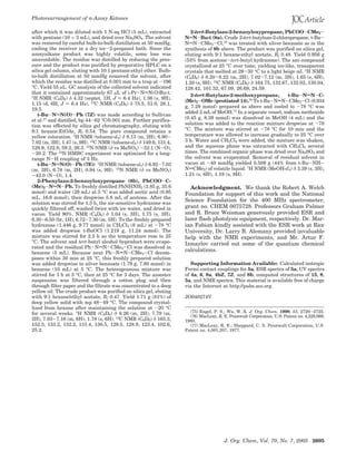 Photorearrangement of R-Azoxy Ketones

after which it was diluted with 1 N aq HCl (5 mL), extracted           2-tert-Butylazo-2-benzoyloxypropane, PhCOO-CMe2-
with pentane (10 × 3 mL), and dried over Na2SO4. The solvent        NdN-Bu-t (8a). Crude 2-tert-butylazo-2-chloropropane, t-Bu-
was removed by careful bulb-to-bulb distillation at 50 mmHg,        NdN-CMe2-Cl,75 was treated with silver benzoate as in the
cooling the receiver in a dry ice-2-propanol bath. Since the        synthesis of 8b above. The product was purified on silica gel,
azoxyalkane product was highly volatile, some loss was              eluting with 9:1 hexane:ethyl acetate, Rf 0.48. Yield 0.956 g
unavoidable. The residue was distilled by reducing the pres-        (53% from acetone-tert-butyl hydrazone). The azo compound
sure and the product was purified by preparative HPLC on a          crystallized at 25 °C over time, yielding ice-like, transparent
silica gel column, eluting with 10:1 pentane:ethyl ether. Bulb-     crystals that melted at 29-30 °C to a light beige oil. 1H NMR
to-bulb distillation at 50 mmHg removed the solvent, after          (C6D6) δ 8.20-8.22 (m, 2H), 7.02-7.12 (m, 3H), 1.65 (s, 6H),
which the residue was distilled at 0.001 mm to a trap at -196       1.20 (s, 9H). 13C NMR (C6D6) δ 164.75, 132.67, 132.02, 130.04,
°C. Yield 55 µL. GC analysis of the collected solvent indicated     128.42, 101.32, 67.09, 26.69, 24.59.
that it contained approximately 67 µL of i-Pr-NdN(O)Bu-t.
                                                                       2-tert-Butylazo-2-methoxypropane,           t-Bu-NdN-C-
1
 H NMR (C6D6) δ 4.32 (septet, 1H, J ) 6.4 Hz), 1.36 (s, 9H),
                                                                    (Me)2-OMe (protiated 14).76 To t-Bu-NdN-CMe2-Cl (0.934
1.15 (d, 6H, J ) 6.4 Hz). 13C NMR (C6D6) δ 75.5, 51.0, 28.1,
                                                                    g, 7.29 mmol) prepared as above and cooled to -78 °C was
19.5.
                                                                    added 2 mL of MeOH.77 In a separate vessel, sodium methoxide
   t-Bu-NdN(O)-Ph (7Z) was made according to Sullivan
                                                                    (0.45 g, 8.39 mmol) was dissolved in MeOH (4 mL) and the
et al.27 and distilled, bp 44-62 °C/0.001 mm. Further purifica-
tion was effected by silica gel chromatography, eluting with        solution was added to the reaction mixture dropwise at -78
9:1 hexane:EtOAc, Rf 0.54. The pure compound retains a              °C. The mixture was stirred at -78 °C for 10 min and the
yellow coloration. 1H NMR (toluene-d8) δ 8.13 (m, 2H), 6.90-        temperature was allowed to increase gradually to 25 °C over
7.02 (m, 3H), 1.47 (s, 9H). 13C NMR (toluene-d8) δ 149.6, 131.4,    3 h. Water and CH2Cl2 were added, the mixture was shaken,
128.9, 122.8, 59.2, 26.3. 15N NMR (δ vs MeNO2) -52.1 (N-O),         and the aqueous phase was extracted with CH2Cl2 several
-20.2. The 15N HMBC experiment was optimized for a long-            times. The combined organic phase was dried over Na2SO4 and
range N-H coupling of 3 Hz.                                         the solvent was evaporated. Removal of residual solvent in
   t-Bu-NdN(O)-Ph (7E): 1H NMR (toluene-d8) δ 6.92-7.03             vacuo at ∼40 mmHg yielded 0.509 g (44% from t-Bu-NH-
(m, 3H), 6.78 (m, 2H), 0.94 (s, 9H). 15N NMR (δ vs MeNO2)           NdCMe2) of volatile liquid. 1H NMR (MeOH-d4) δ 3.39 (s, 3H),
-42.0 (N-O), 1.4.                                                   1.21 (s, 6H), 1.19 (s, 9H).
   2-Phenylazo-2-benzoyloxypropane (8b), PhCOO-C-
(Me)2-NdN-Ph. To freshly distilled PhNHNH2 (3.85 g, 35.6              Acknowledgment. We thank the Robert A. Welch
mmol) and water (29 mL) at 5 °C was added acetic acid (0.95         Foundation for support of this work and the National
mL, 16.6 mmol), then dropwise 5.8 mL of acetone. After the
                                                                    Science Foundation for the 400 MHz spectrometer,
solution was stirred for 1.5 h, the air-sensitive hydrazone was
quickly filtered off, washed twice with ice water, and dried in     grant no. CHEM 0075728. Professors Graham Palmer
vacuo. Yield 90%. NMR (C6D6) δ 1.04 (s, 3H), 1.75 (s, 3H),          and R. Bruce Weisman generously provided ESR and
6.30-6.50 (br, 1H), 6.72-7.30 (m. 5H). To the freshly prepared      laser flash photolysis equipment, respectively. Dr. Mar-
hydrazone (1.446 g, 9.77 mmol) in CH2Cl2 (8 mL) at -78 °C           ian Fabian kindly assisted with the ESR work at Rice
was added dropwise t-BuOCl (1.219 g, 11.24 mmol). The               University, Dr. Larry B. Alemany provided invaluable
mixture was stirred for 2.5 h as the temperature rose to 25         help with the NMR experiments, and Mr. Artur F.
°C. The solvent and tert-butyl alcohol byproduct were evapo-        Izmaylov carried out some of the quantum chemical
rated and the residual Ph-NdN-CMe2-Cl was dissolved in
benzene (5 mL). Because neat Ph-NdN-CMe2-Cl decom-
                                                                    calculations.
poses within 30 min at 25 °C, this freshly prepared solution
was added dropwise to silver benzoate (1.79 g, 7.80 mmol) in           Supporting Information Available: Calculated isotropic
benzene (10 mL) at 5 °C. The heterogeneous mixture was              Fermi contact couplings for 5a, ESR spectra of 5a, UV spectra
stirred for 1 h at 5 °C, then at 25 °C for 3 days. The azoester     of 4a, 6, 8a, 4bZ, 7Z, and 8b, computed structures of 15, 8,
suspension was filtered through a cotton plug and then              5a, and NMR spectra. This material is available free of charge
through filter paper and the filtrate was concentrated to a deep    via the Internet at http://pubs.acs.org.
yellow oil. The crude product was purified on silica gel, eluting
with 9:1 hexane/ethyl acetate, Rf 0.47. Yield 1.71 g (81%) of       JO040274V
deep yellow solid with mp 48-49 °C. The compound crystal-
lized from hexane after maintaining the solution at -20 °C
for several weeks. 1H NMR (C6D6) δ 8.26 (m, 2H), 7.79 (m,             (75) Engel, P. S.; Wu, W.-X. J. Org. Chem. 1990, 55, 2720-2725.
                                                                      (76) MacLeay, R. E. Pennwalt Corporation, U.S. Patent no. 4,228,069,
2H), 7.03-7.16 (m, 6H), 1.78 (s, 6H). 13C NMR (C6D6) δ 165.3,       1980.
152.3, 133.2, 132.2, 131.4, 130.5, 129.5, 128.9, 123.4, 102.6,        (77) MacLeay, R. E.; Sheppard, C. S. Pennwalt Corporation, U.S.
25.2.                                                               Patent no. 4,001,207, 1977.




                                                                                       J. Org. Chem, Vol. 70, No. 7, 2005 2605
 
