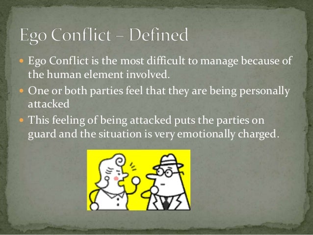types of conflicts ego conflict