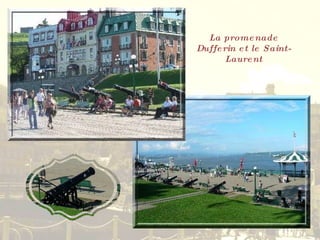 La promenade Dufferin et le Saint-Laurent 