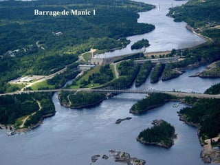 Barrage de Manic 1  