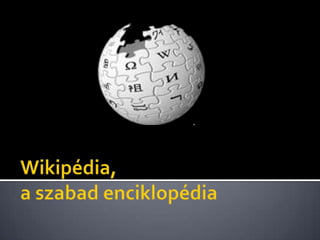 Wikipédia, a szabad enciklopédia 