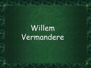 Willem Vermandere 