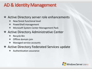 Windows Server 2008 R2 Overview