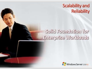 Windows Server 2008 R2 Overview