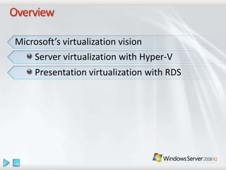 Windows Server 2008 R2 Overview